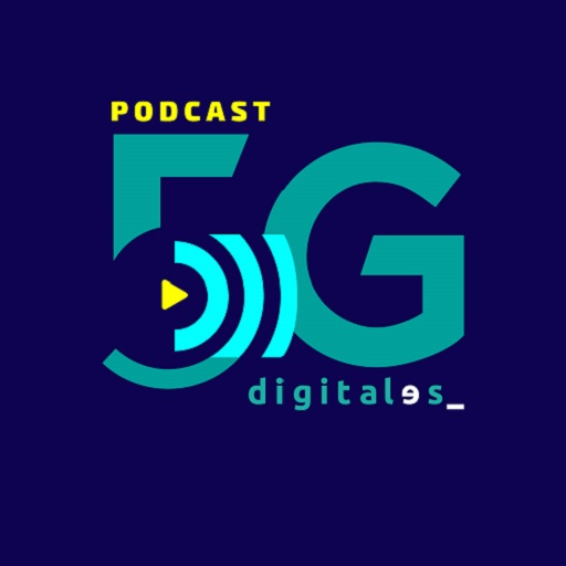 podcast 5g DigitalES